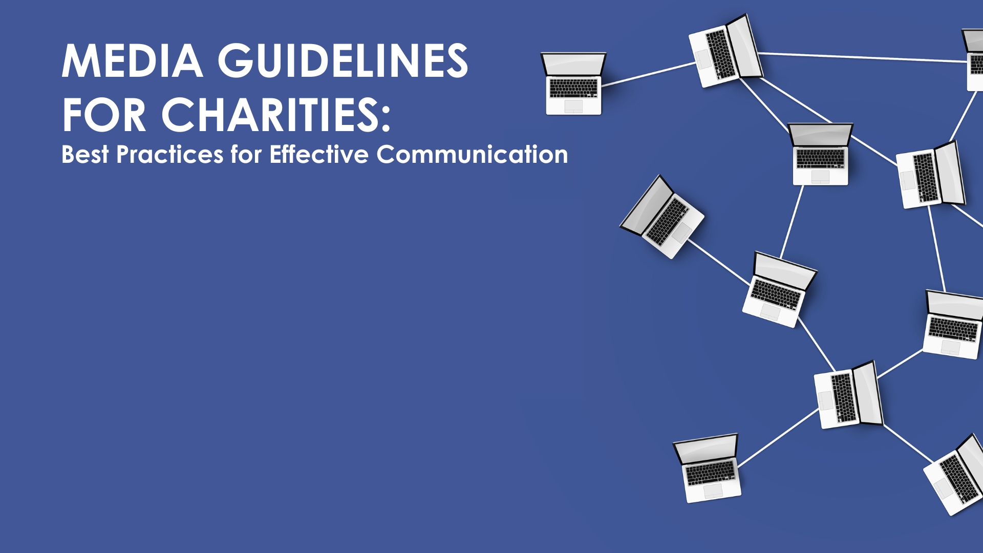 Media Communications Guidelines For Board and Management of Charities